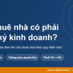 Cho thuê nhà có phải đăng ký kinh doanh không?
