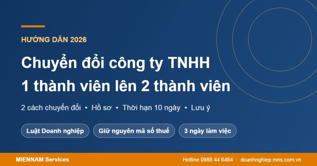 Chuyển đổi công ty TNHH 1 thành viên lên 2 thành viên