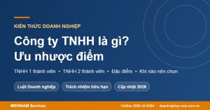 Công ty TNHH là gì, ưu nhược điểm