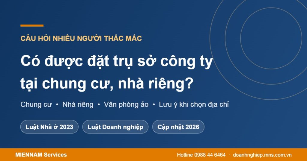Có được đặt trụ sở công ty tại chung cư, nhà riêng không
