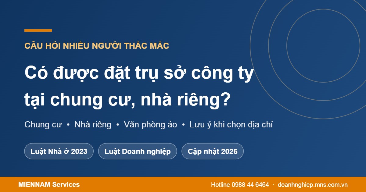 Có được đặt trụ sở công ty tại chung cư, nhà riêng không