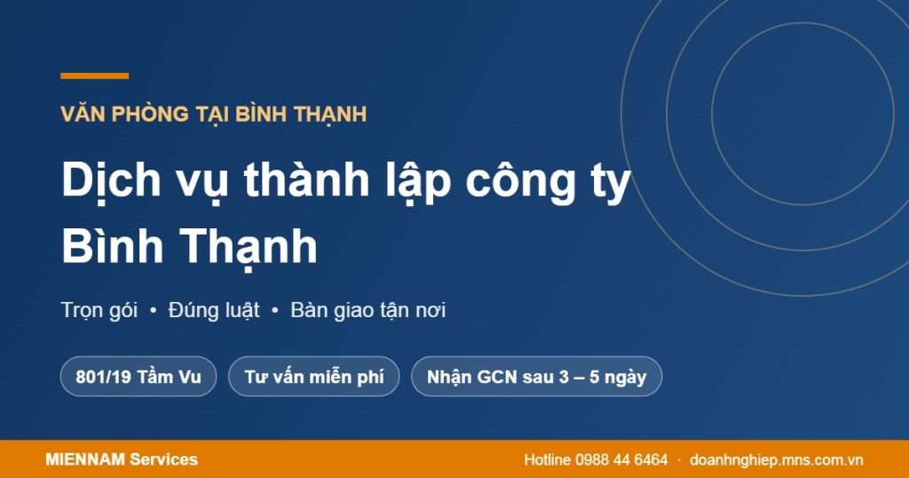 Dịch vụ thành lập công ty Bình Thạnh trọn gói tại TP.HCM