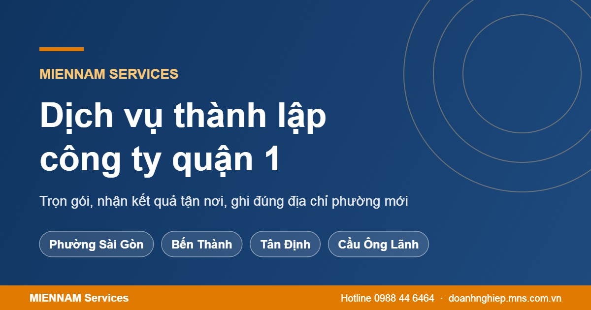Dịch vụ thành lập công ty quận 1 TP.HCM