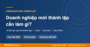 Doanh nghiệp mới thành lập cần làm gì, thủ tục sau khi thành lập doanh nghiệp