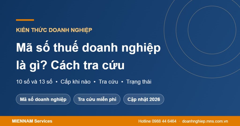 Mã số thuế doanh nghiệp là gì và cách tra cứu