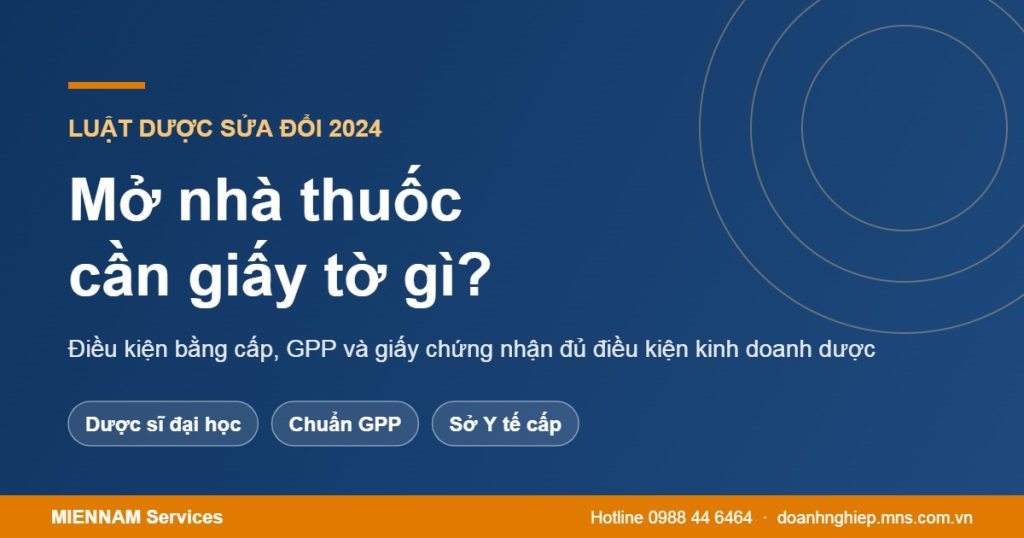 Mở nhà thuốc cần giấy tờ gì 2026