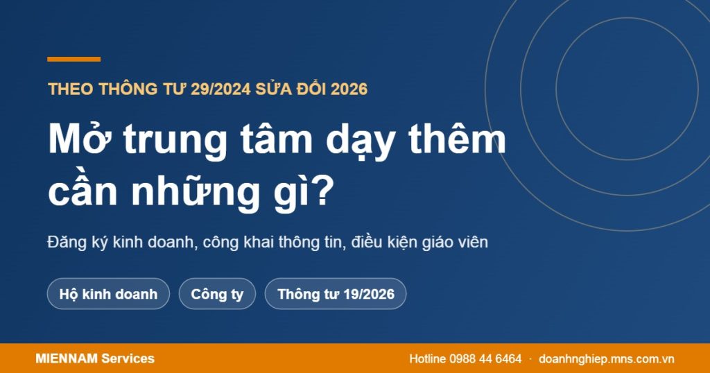 Mở trung tâm dạy thêm cần những gì 2026