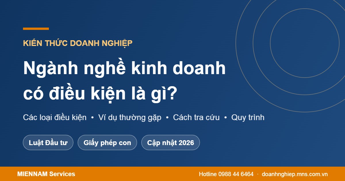 Ngành nghề kinh doanh có điều kiện là gì