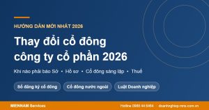 Thủ tục thay đổi cổ đông công ty cổ phần 2026