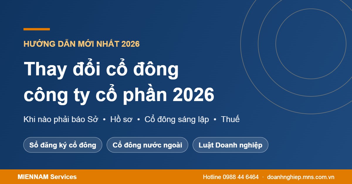 Thủ tục thay đổi cổ đông công ty cổ phần 2026