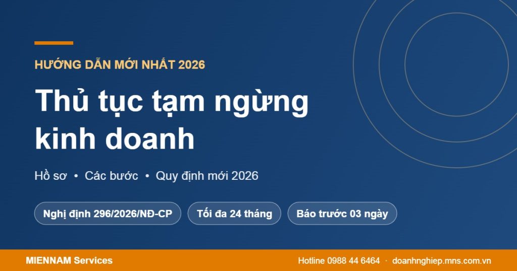 Thủ tục tạm ngừng kinh doanh 2026: hồ sơ, các bước, quy định mới