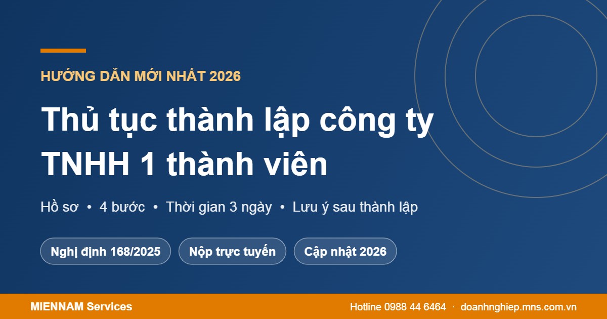 Thủ tục thành lập công ty TNHH 1 thành viên 2026
